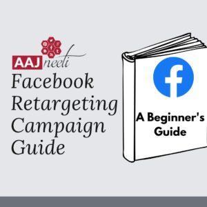 Facebook Retargeting Campaign A Beginner's Guide