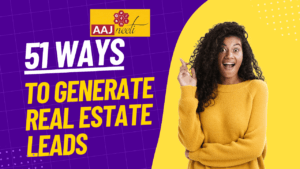 51 Ways To Generate Real Estate Leads