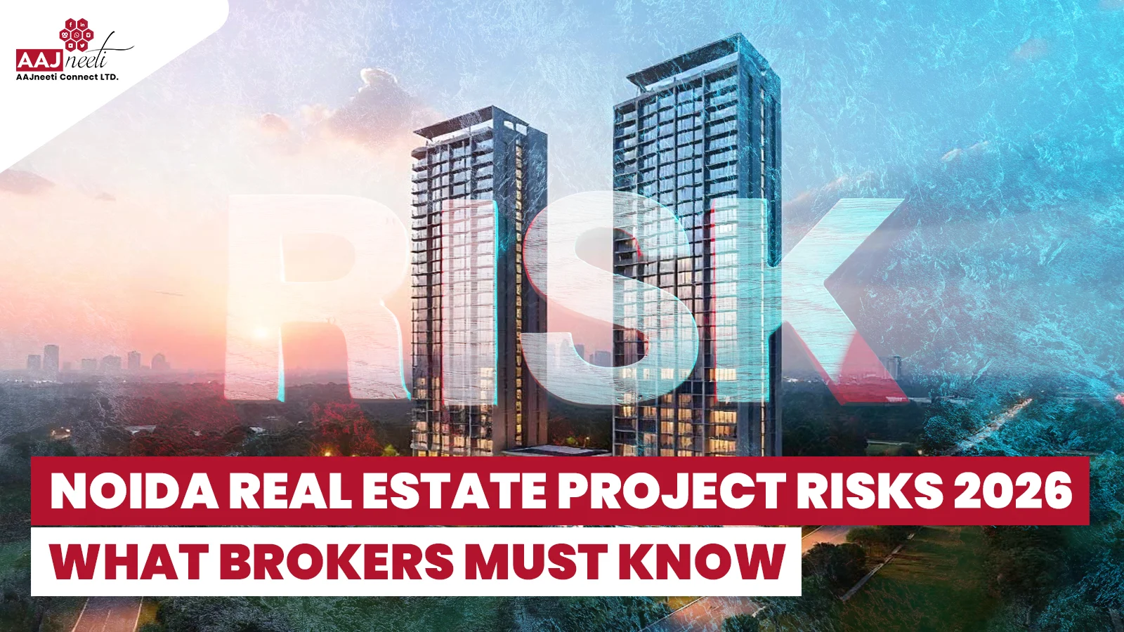 Noida Real Estate Project Risks