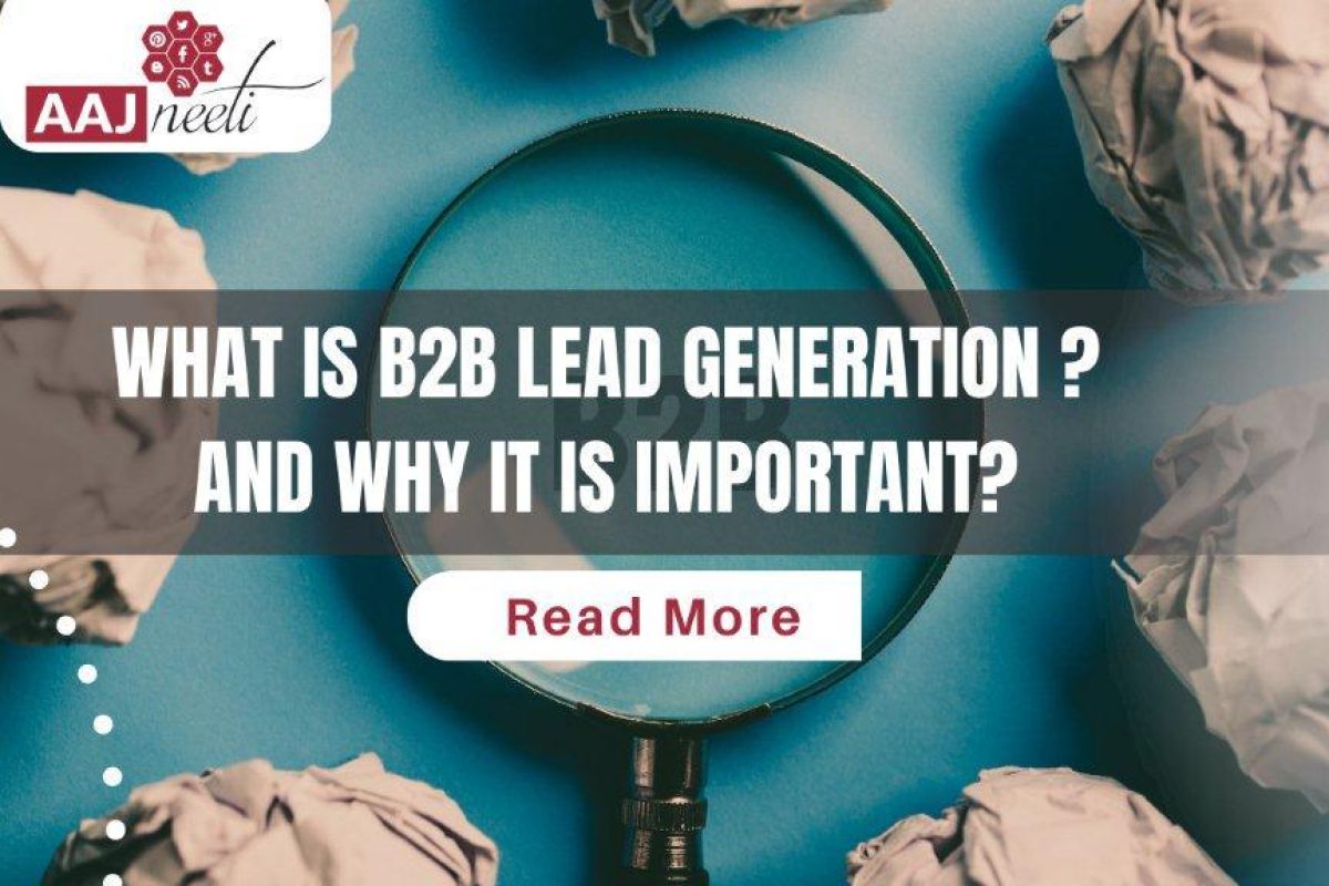 B2B lead generation and its importance