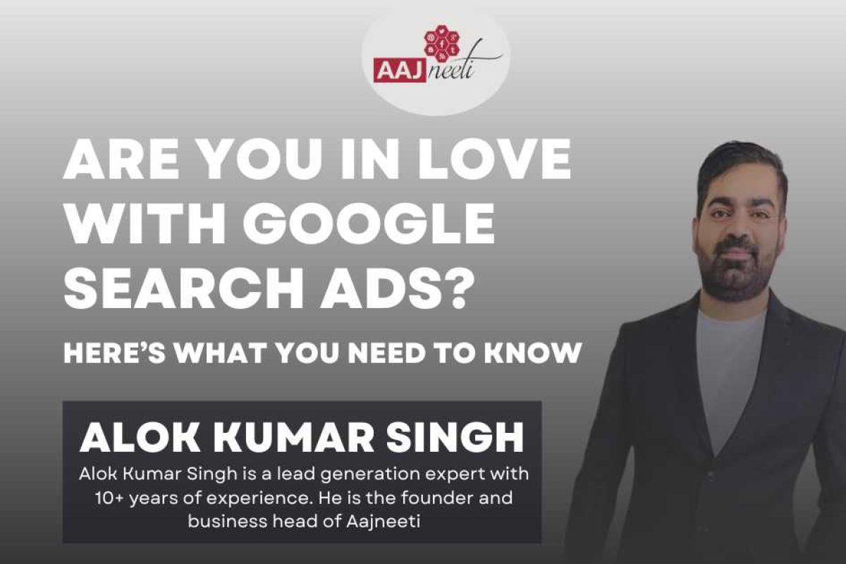 Are You In Love With Google Search Ads? Here’s What You Need to Know