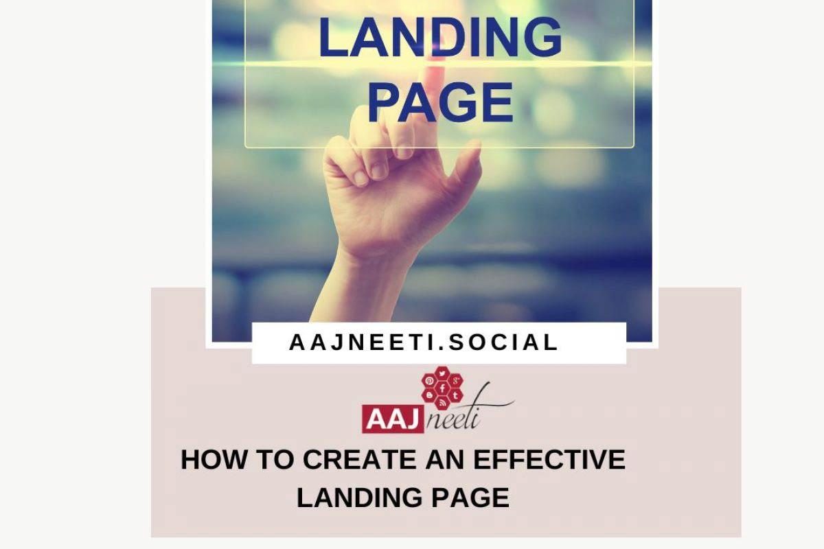 How to Create an Effective Landing Page