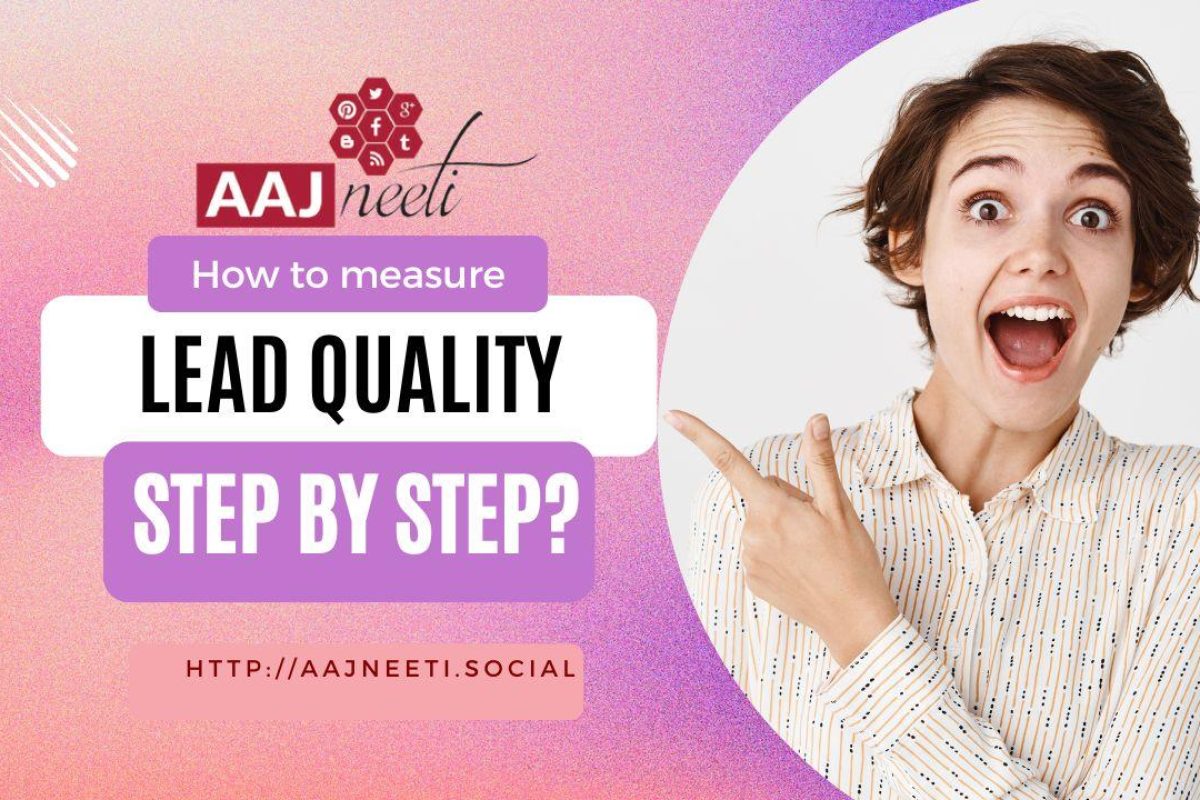 How to measure Lead quality