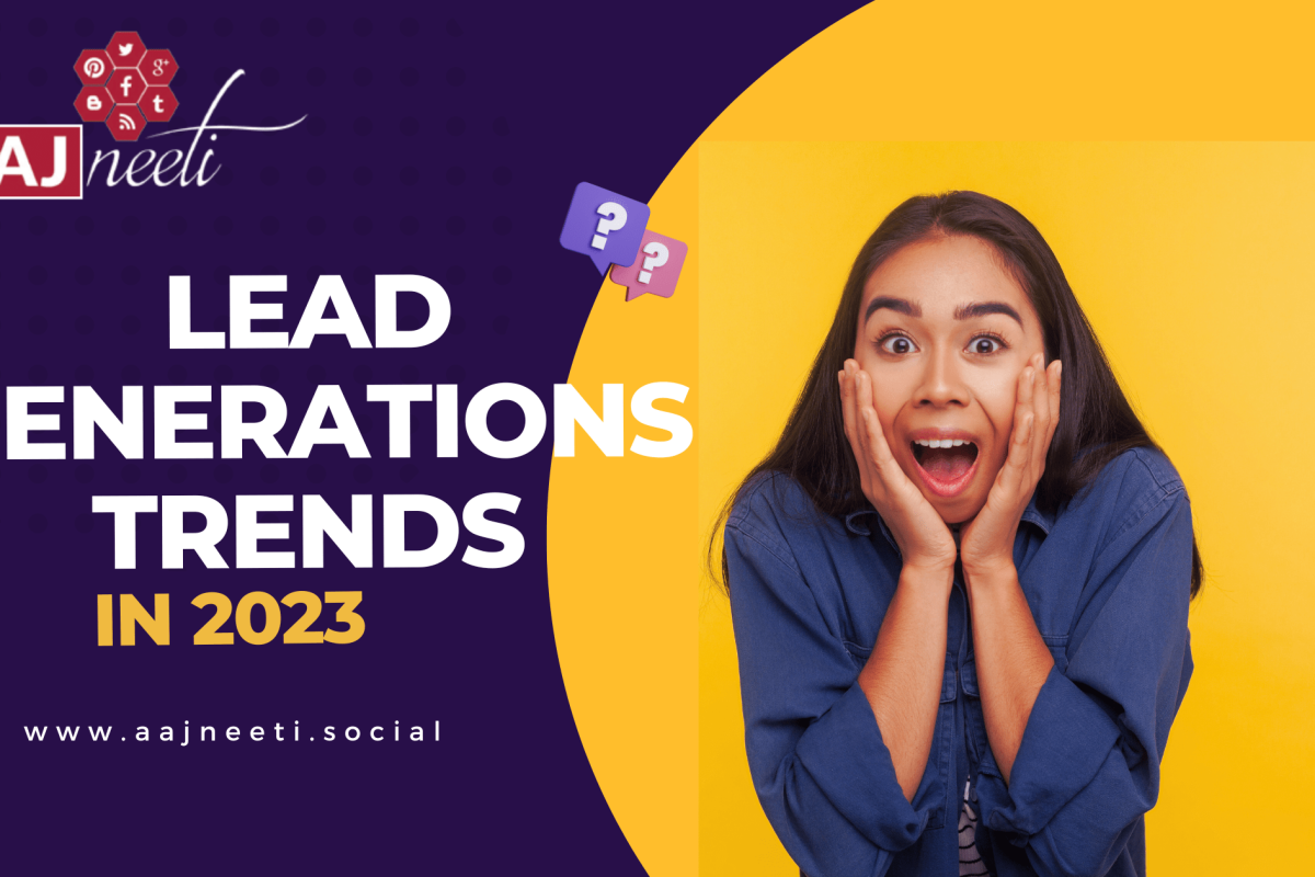 Lead Generations trends in 2023