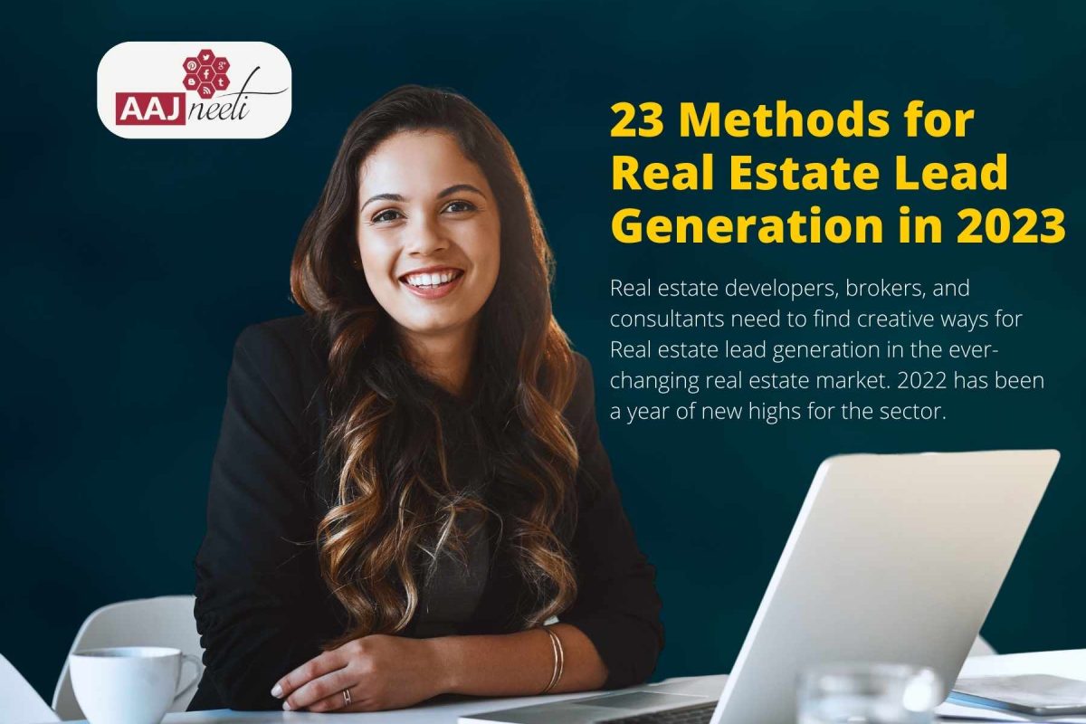 23 Methods for Real Estate Lead Generation in 2023